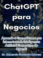 ChatGPT para Negocios Aprende a Ganar Dinero por Internet con la Inteligencia Artificial Generativa de OpenAI