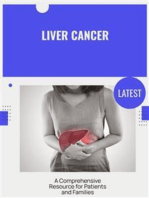 Liver Cancer: A Comprehensive Resource for Patients and Families