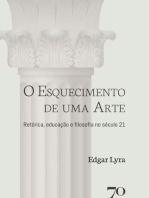 O esquecimento de uma arte: Retórica, Educação e Filosofia no Século XXI