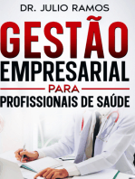 Gestão Empresarial Para Profissionais De Saúde