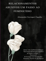 Relacionamentos Abusivos Um Passo Ao Feminicídio