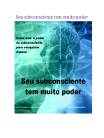 Seu Subconsciente Tem Muito Poder