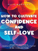 How to Cultivate Confidence and Self-Love: Ultimate Teen Girl’s Guide to Boosting Self-Esteem and Embracing Your True Self (2-In-1 Collection): Teen Girl Guides