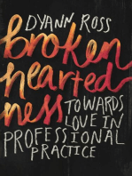 Broken-heartedness: Towards love in professional practice