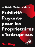 Le Guide Moderne de la Publicité Payante pour les Propriétaires d'Entreprises: Une introduction rapide aux annonces Google, Facebook, Instagram, YouTube et TikTok