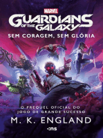 Guardiões da Galáxia - Sem coragem, sem glória