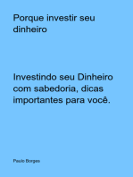 Porque Investir Seu Dinheiro