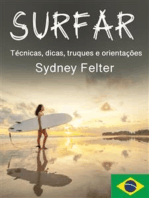 Surfar: Técnicas, dicas, truques e orientações