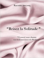 Brisez la solitude