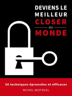 Deviens le meilleur closer du monde: 50 techniques éprouvées et efficaces