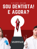 Sou Dentista! E Agora?