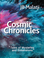 Cosmic Chronicles: Tales of Mysteries and Dimensions