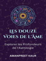 Les Douze Voies de l'Âme: Explorer les Profondeurs de l'Astrologie