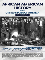 AFRICAN AMERICAN HISTORY IN THE UNITED STATES OF AMERICA (VOLUME TWO): A BLUEPRINT FOR MONETIZING REPARATIONS