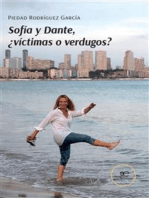 Sofía y Dante, ¿víctimas o verdugos?