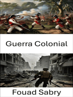 Guerra Colonial: Estrategias y tácticas de conquista imperial