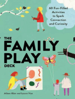 The Family Play Deck: 60 Fun-Filled Activities to Spark Connection and Curiosity