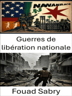 Guerres de libération nationale: Stratégies et tactiques dans les conflits révolutionnaires