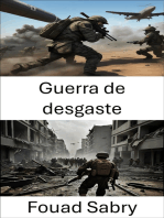 Guerra de desgaste: la ciencia y la estrategia del combate sostenido