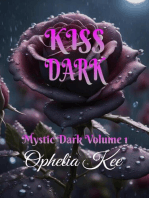 Kiss Dark: Mystic Dark, #1