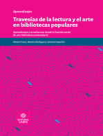 Travesías de la lectura y el arte en bibliotecas populares: Aprendizajes y enseñanzas desde la función social de una biblioteca universitaria