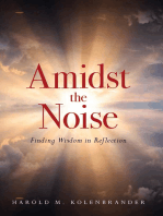 Amidst the Noise: Finding Wisdom in Reflection