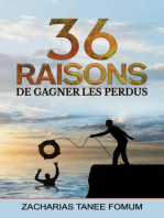 Trente-six raisons de gagner les perdus: Evangelization, #1