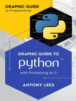 Graphic Guide to Python with Processing.py 3: Graphic Guide to Programming