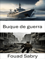 Buque de guerra: Estrategias y tecnologías de la guerra marítima moderna