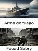 Arma de fuego: Armamento táctico avanzado e innovaciones estratégicas en la guerra moderna