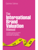 The International Brand Valuation Manual: A complete overview and analysis of brand valuation techniques, methodologies and applications