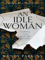 An Idle Woman: based on one of the most sensational divorce trials of the nineteenth century