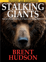 Stalking Giants: Tales of a Master Guide from 37 Years in the Alaska Wilderness