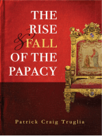 The Rise and Fall of the Papacy