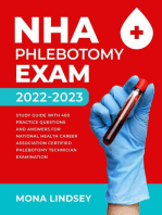 NHA Phlebotomy Exam 2022-2023: Study Guide with 400 Practice Questions and Answers for National Healthcareer Association Certified Phlebotomy Technician Examination