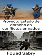 Proyecto Estado de derecho en conflictos armados: Las fronteras legales de la guerra, navegando por zonas de conflicto