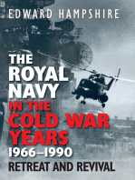 The Royal Navy in the Cold War Years, 1966–1990: Retreat and Revival