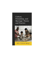 Culture, Friendship, and Marriage: Theory and Practice