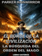 El Borde de la Civilización: La Búsqueda del Orden del Mago 14/14: El Borde de la Civilización, #14