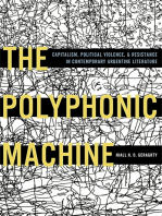 The Polyphonic Machine: Capitalism, Political Violence, and Resistance in Contemporary Argentine Literature