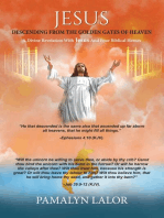 JESUS DESCENDING FROM THE GOLDEN GATES OF HEAVEN: A Divine Revelation With Jesus And Four Biblical Heroes