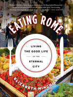 Eating Rome: Living the Good Life in the Eternal City