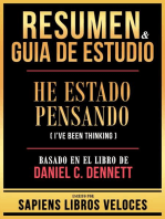 Resumen & Guia De Estudio - He Estado Pensando (I've Been Thinking) - Basado En El Libro De Daniel C. Dennett