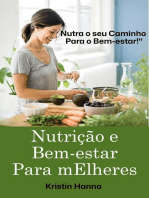 Nutrição E Bem-estar Para mElheres: "Nutra o seu Caminho Para o Bem-estar!"