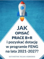 Jak opisać prace B+R i pozyskać dotację w programie FENG na lata 2021-2027?