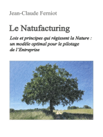 Le Natufacturing: Lois et principes qui régissent la Nature : un modèle optimal pour le pilotage de l'Entreprise