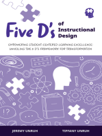 Five D’s of Instructional Design: Empowering Student-Centered Learning Excellence: Unveiling the 5 D's Framework for Transformation