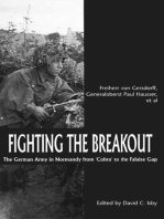 Fighting The Breakout: The German Army in Normandy from COBRA to the Falaise Gap (World War II German Debriefs)