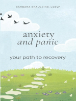 Anxiety and Panic: Your Path to Recovery