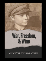 War, Freedom, and Wine